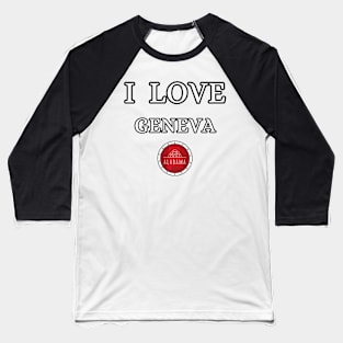 I LOVE GENEVA | Alabam county United state of america Baseball T-Shirt